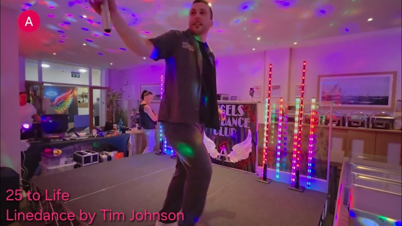 25 To Life - Linedance by Tim Johnson @Angels2026