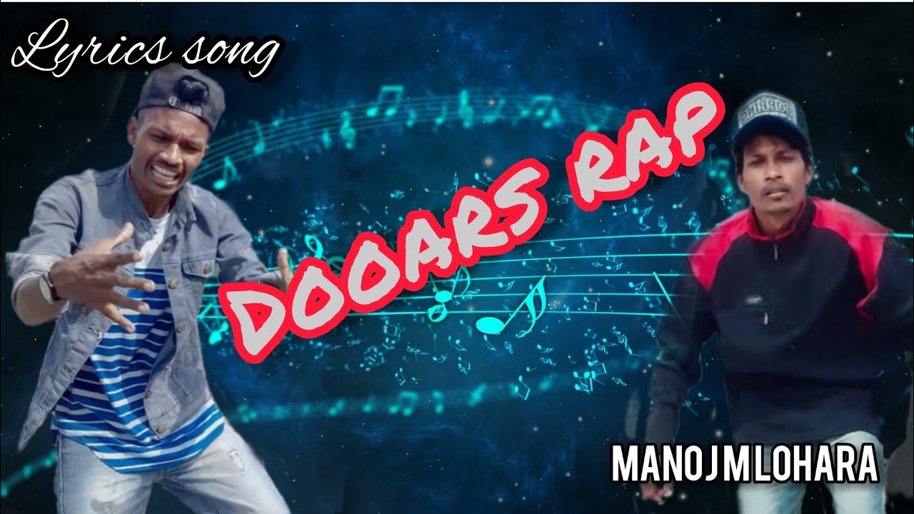 Dooars rap lyrics video 2021// manoj m lohara//Rainbow creation// #manojmlohara