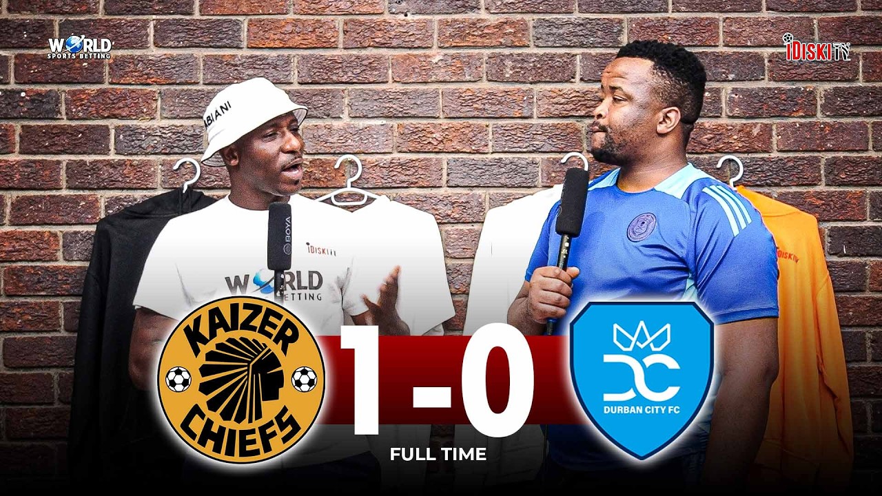 Ashley Du Preez Lacks Confidence | Kaizer Chiefs 1-0 Durban City | Bobo