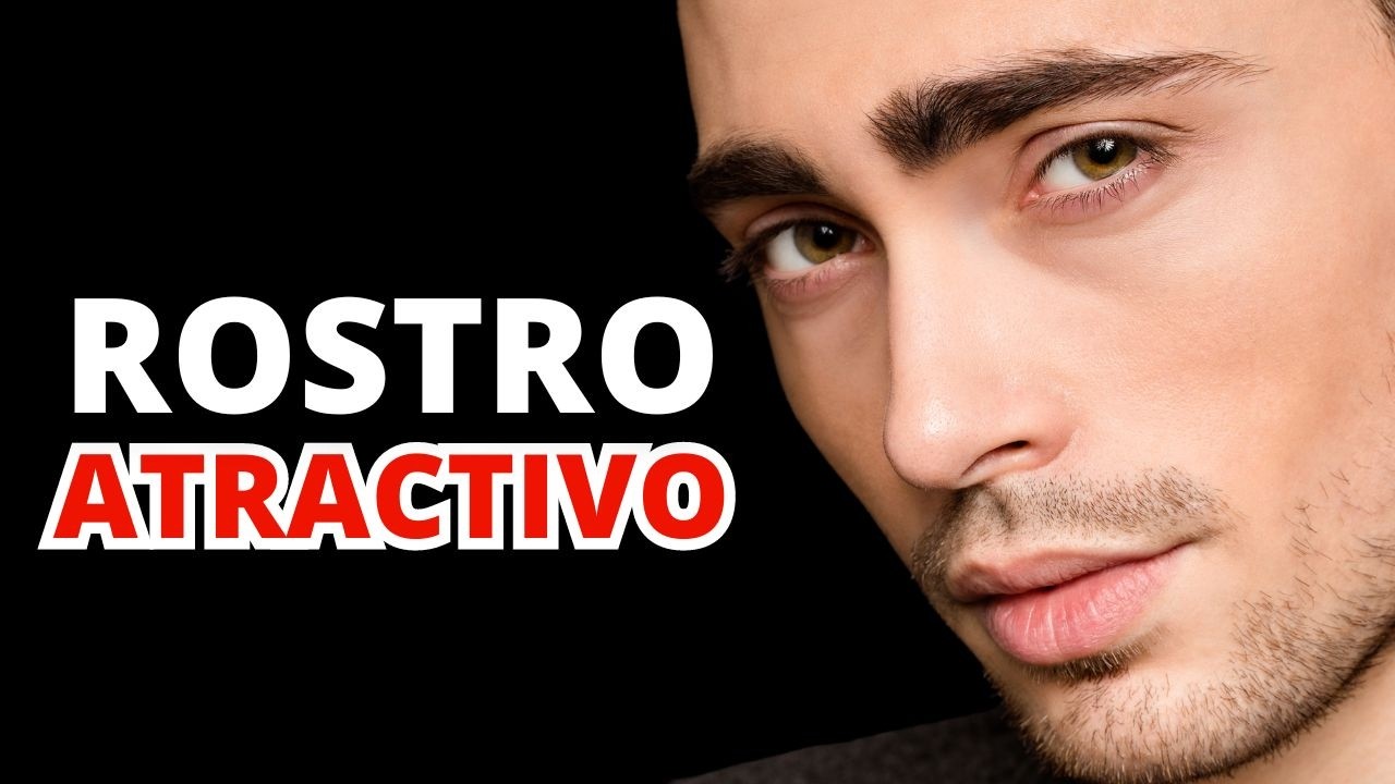 Las 10 Facciones del Rostro que las Mujeres Encuentran IRRESISTIBLES 😏👊