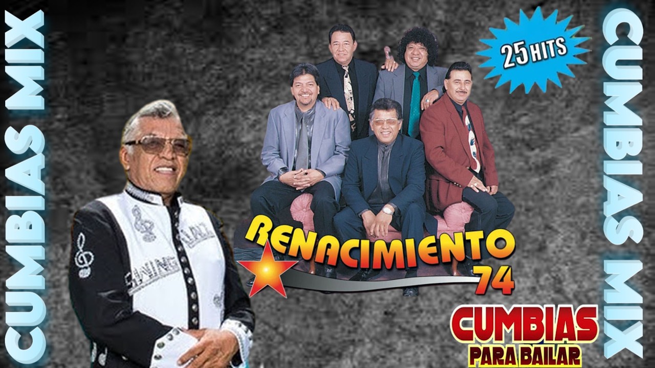 Renacimiento 74 Exitos ✨ Cumbias Para Bailar - Sus 20 Mejores Exitos 💃