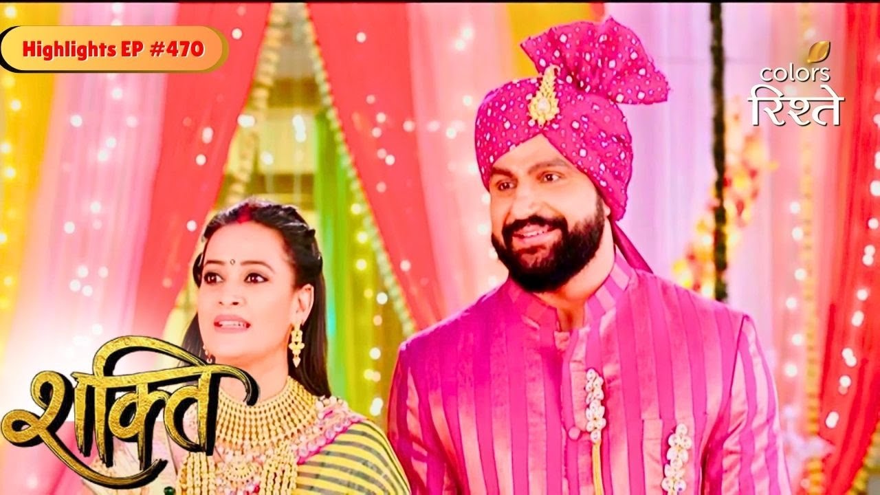 Shakti | Tejinder discovered Heer’s secret | Highlights Ep - 470 | Colors Rishtey