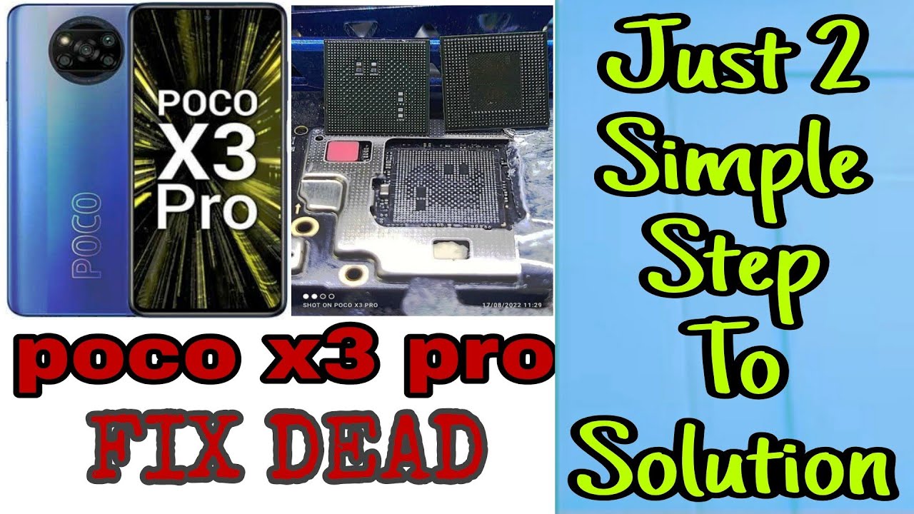 Poco X3 Pro Dead Solution Full Details
