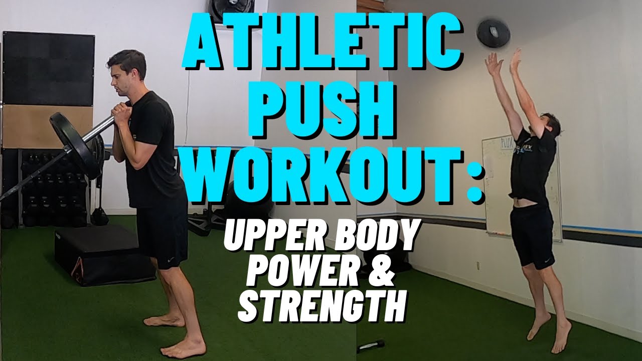 Upper Push Workout For Athletic Strength And Power | Strength And Power Push Day