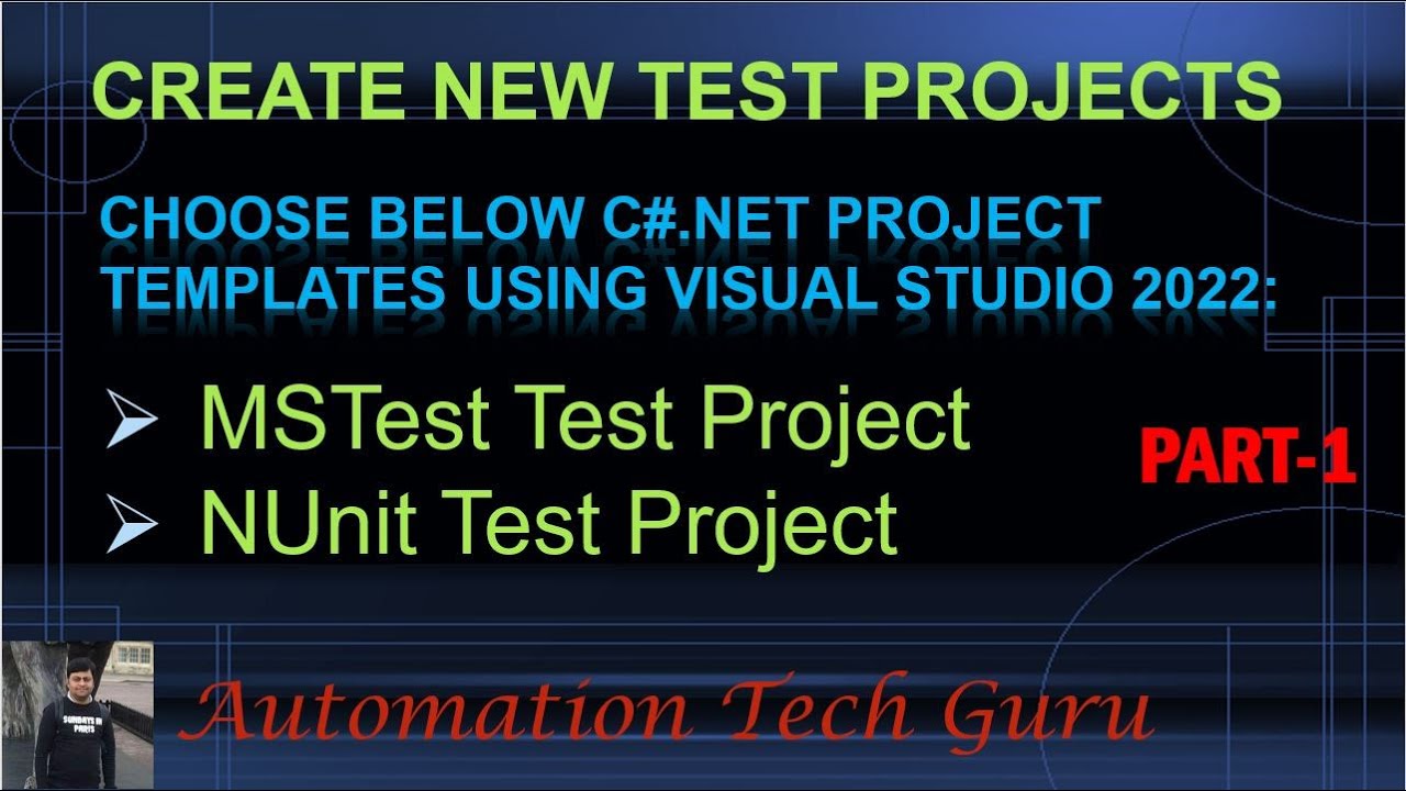 C#.NET project templates using Visual Studio 2022 - PART 1| MSTest Test Project | NUnit Test Project