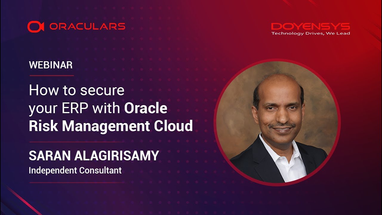 How to secure  your ERP with Oracle  Risk Management Cloud