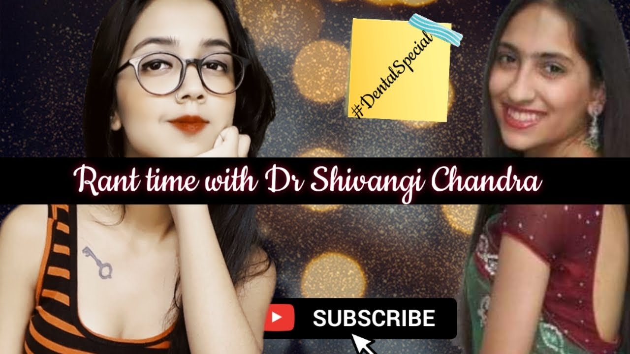 Rant time With Dr.Shivangi Chandra ll Ep15