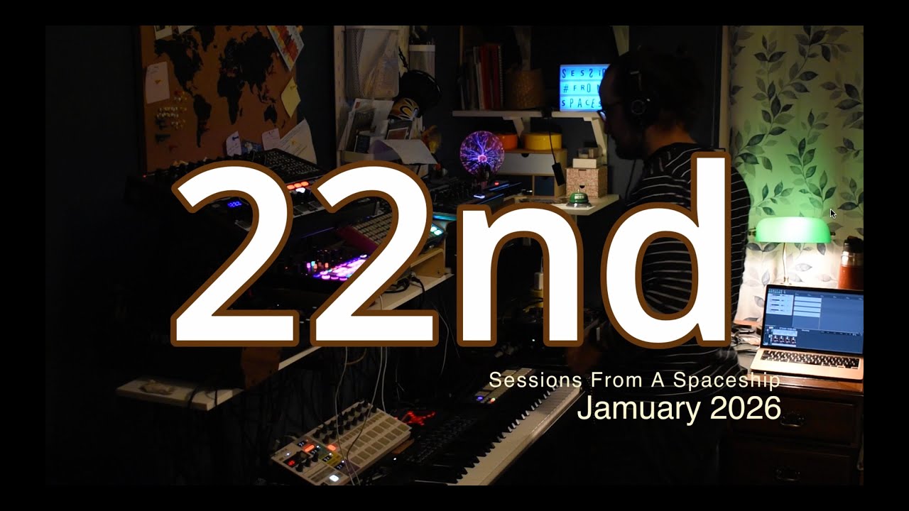 Sessions From A Spaceship - Jamuary 22nd