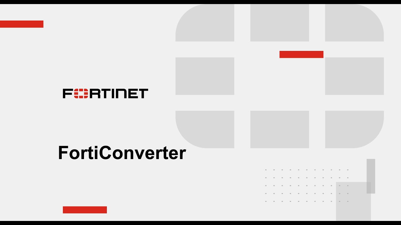 FortiConverter - FortiGate to FortiGate