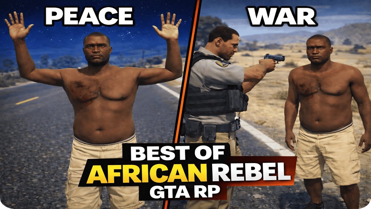 Best of African Rebel  GTA 5 RP