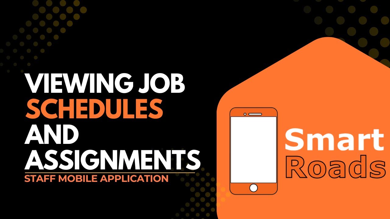Viewing Job Schedules and Assignments | Mobile App Tutorial