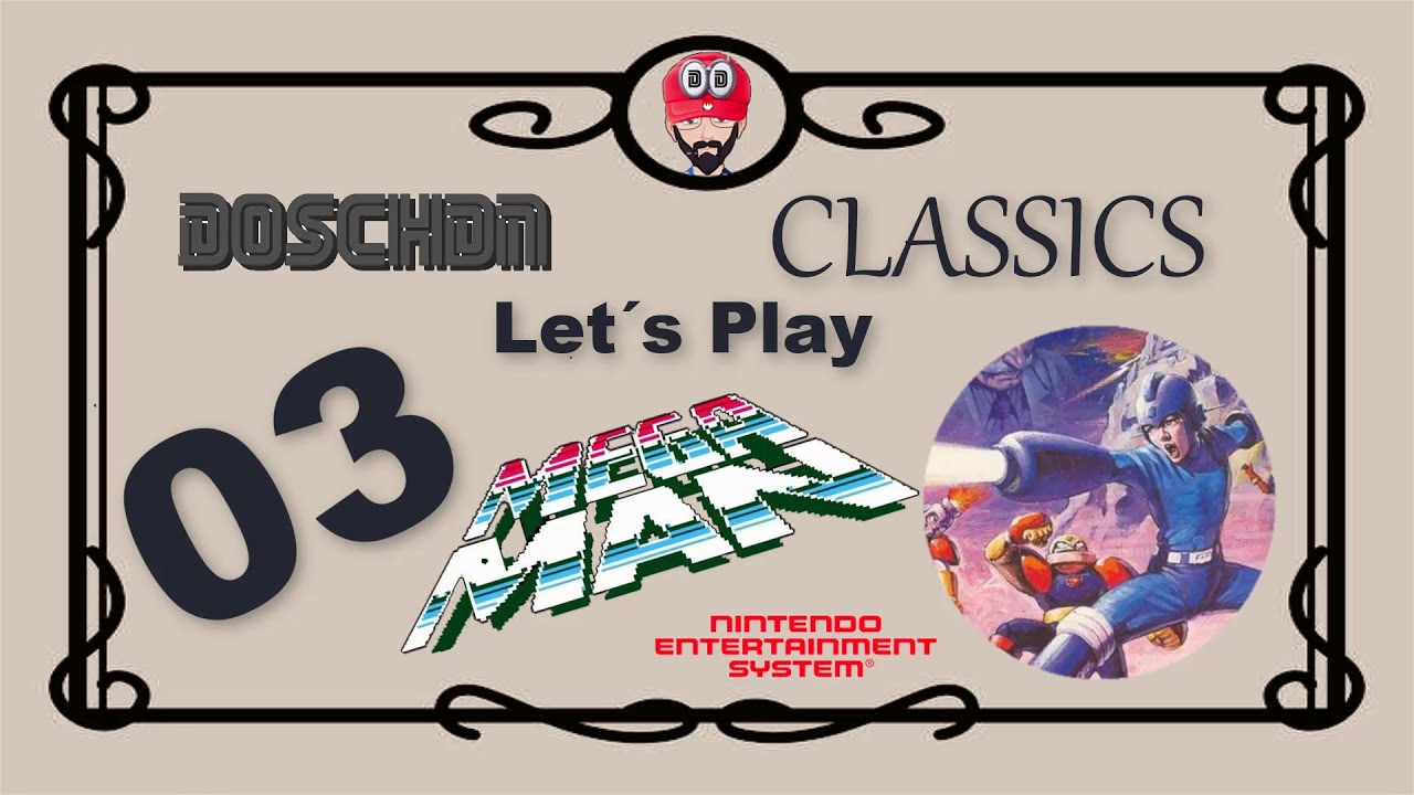 📽 Doschdn Classics 📽 - 🎮 Let´s Play 🎮  MEGA MAN - Part 03 - NES - No Commentary