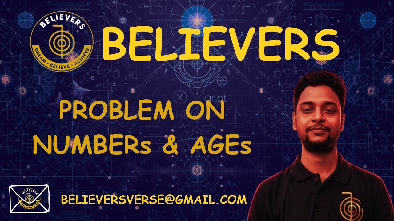Numbers & Ages | UPSC CSAT | BELIEVERS MATHFUEL | #upsc2026 #upscprelims #csat #2026 #mathsforupsc