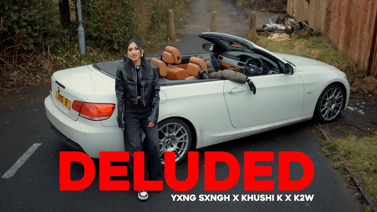 Deluded (Official Video) | YXNG SXNGH | Khushi | K2W | New Punjabi Song 2025