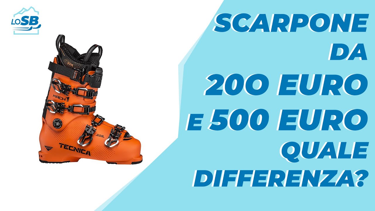 Scarpone da 200 euro e da 500 euro... Che differenza c'è?