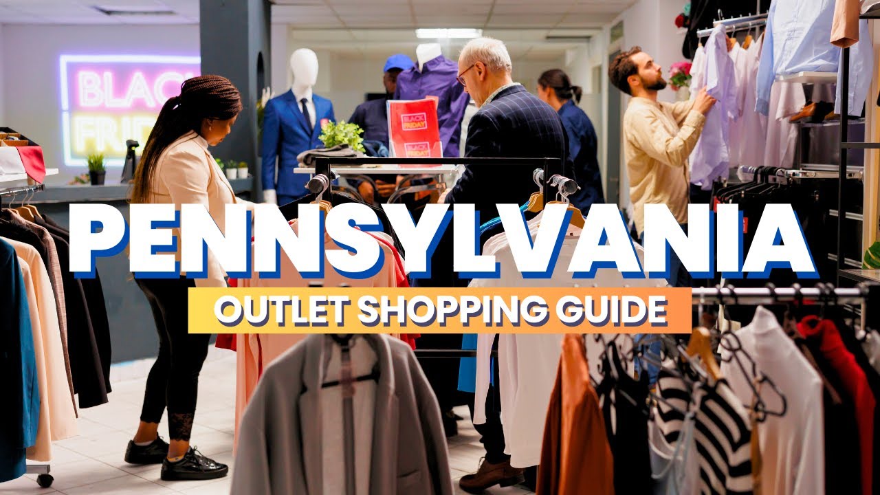 Outlet Shopping in Pennsylvania