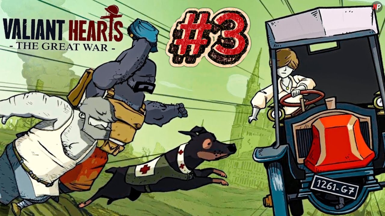 Valiant Hearts ➤ #3➤