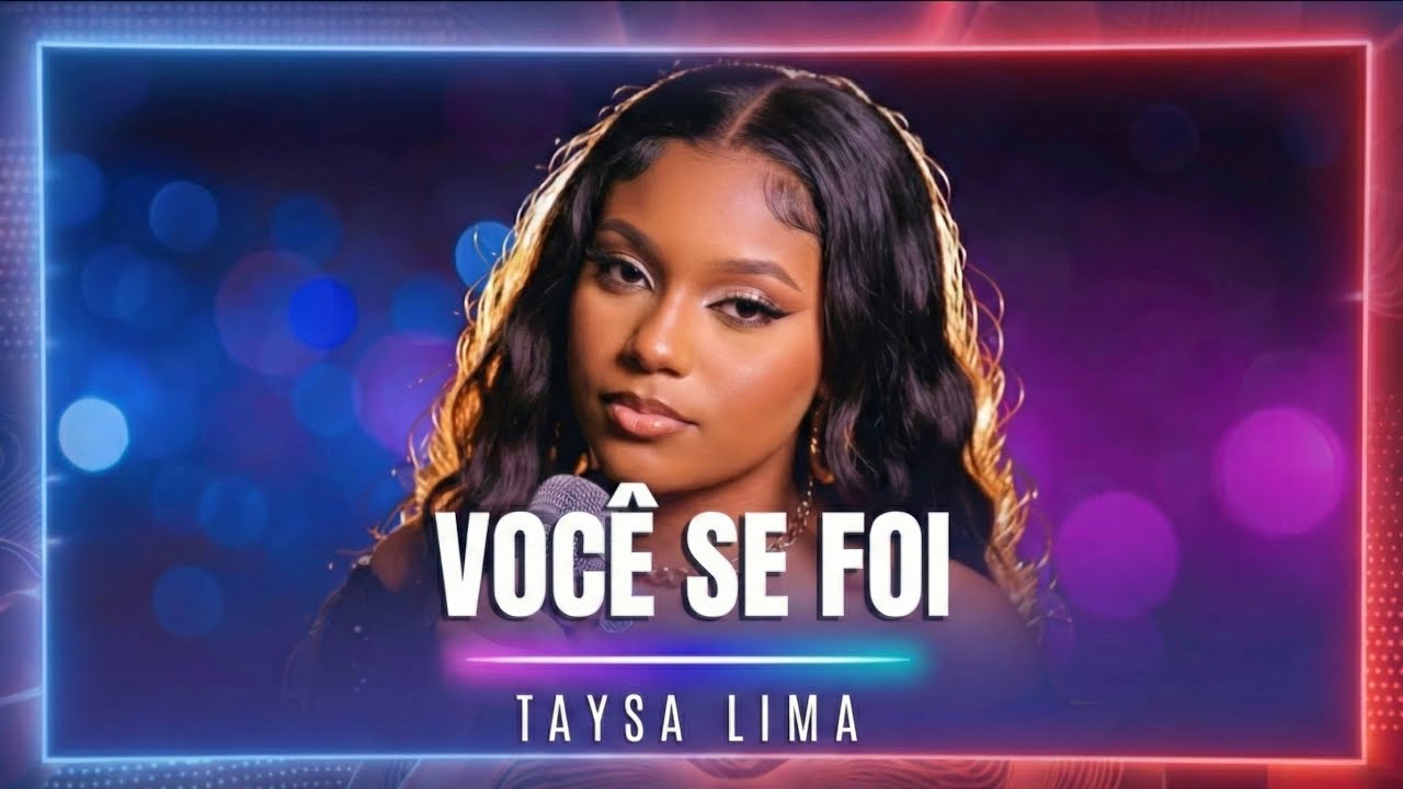 Você se foi ( Clipe Oficial) Taysa 