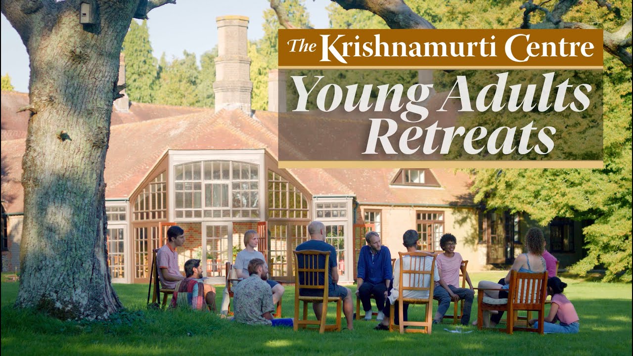 Young Adults Retreats at The Krishnamurti Centre