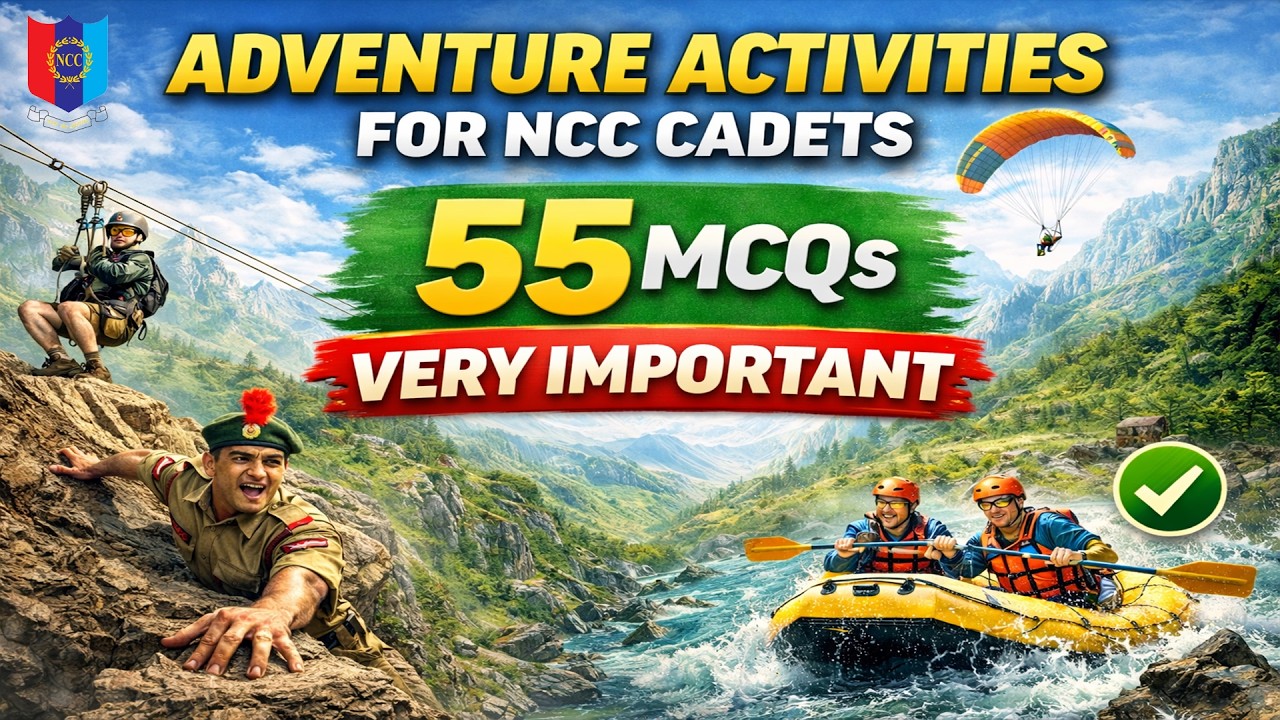 Adventure Activities 100 MCQs | NCC Chapter | Important Questions & Answers | NCC Exam Preparation