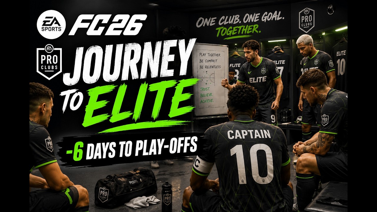 EA FC 26 Pro Clubs - Journey to Elite! 6 Days Left!