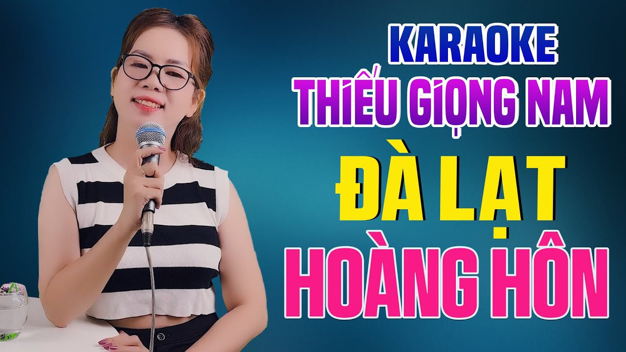 Karaoke Song Ca | ĐÀ LẠT HOÀNG HÔN - Thiếu Giọng Nam | Song Ca Với Lê Liễu