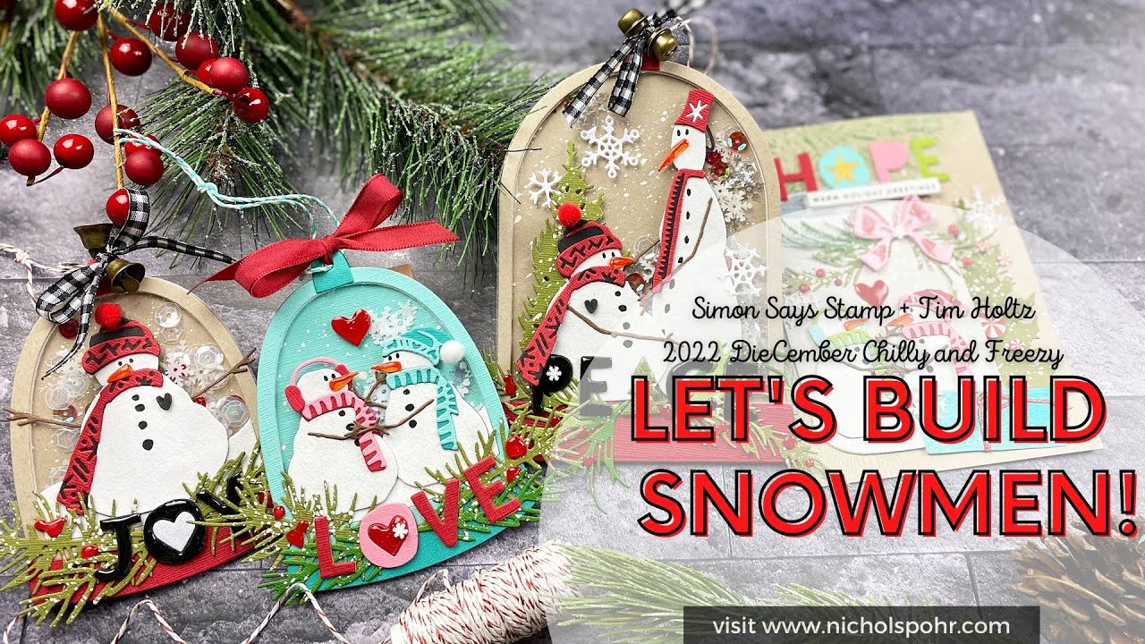 Let's Build Snowmen (Tim Holtz Chilly & Freezy 2022)