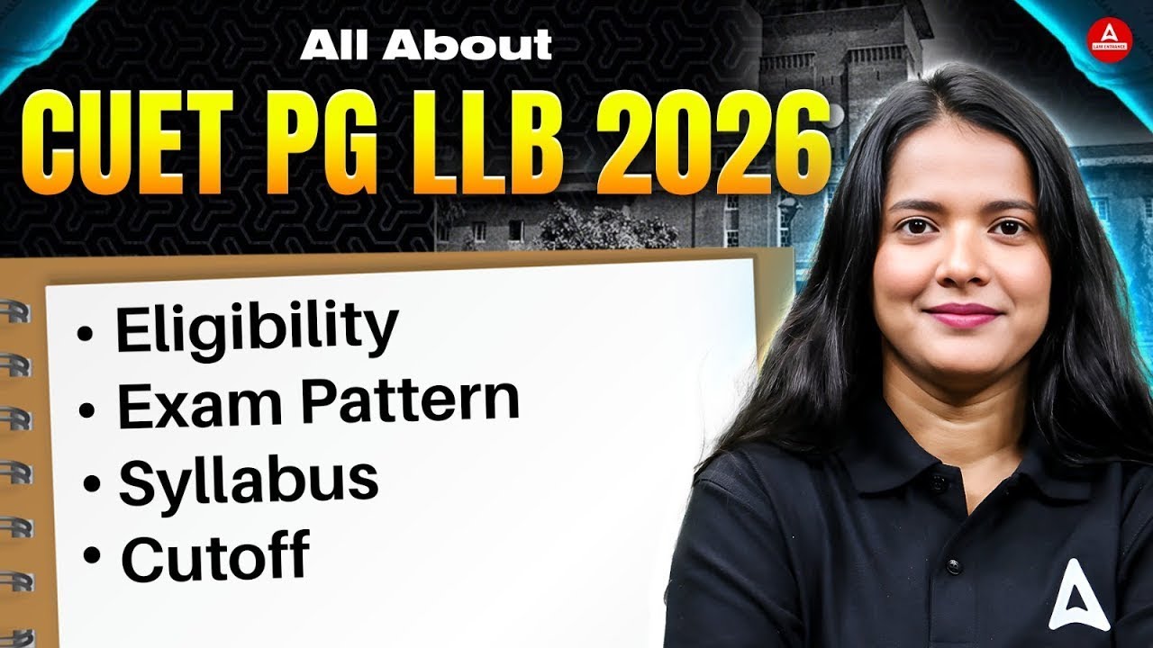 All About CUET PG LLB 2026 | Eligibility, Syllabus, Exam Pattern & Form Filling Full Guide