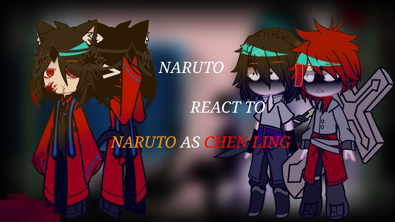 Naruto friends react to Naruto as Chen Ling(Trần Linh / Ta không phải hí thần) | AllNaruto | AllLinh