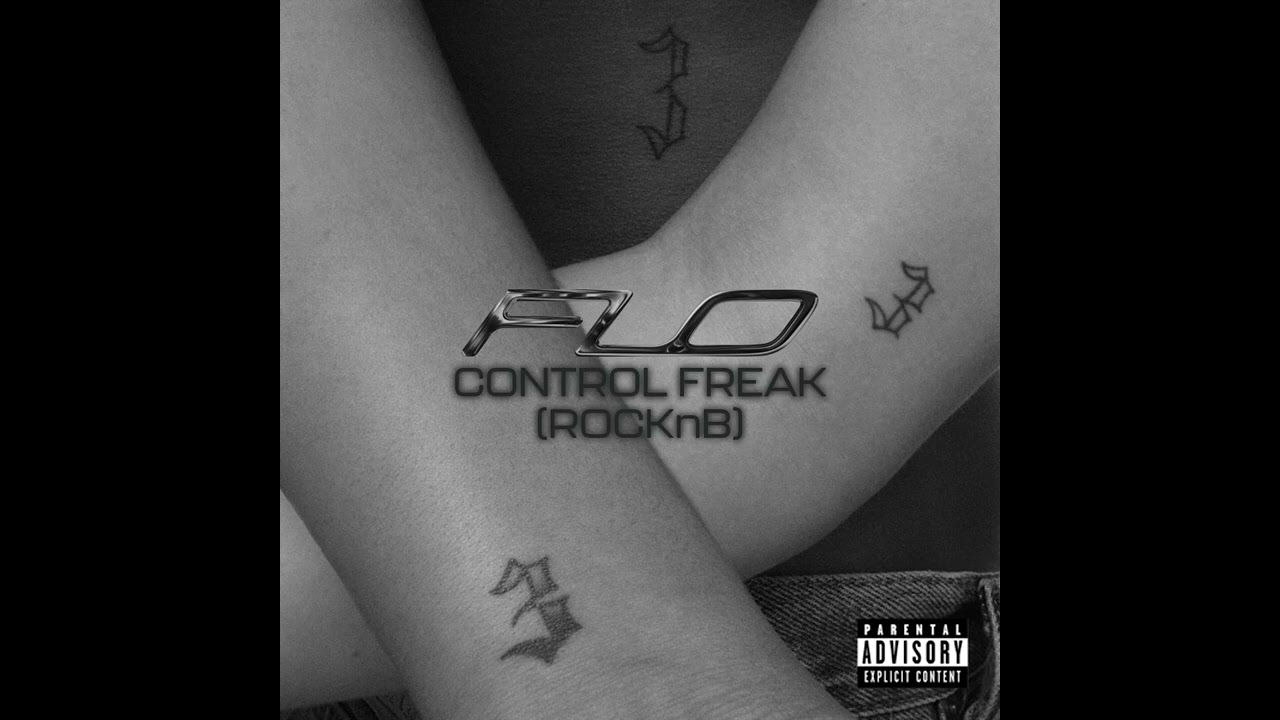 FLO - Control Freak (ROCKnB)