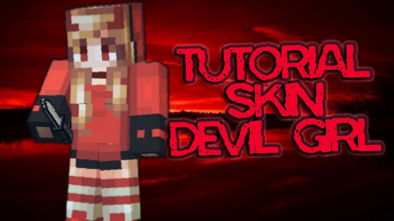 TUTORIAL : Skin Devil Girl (Pixel Gun 3D) - Free Copy