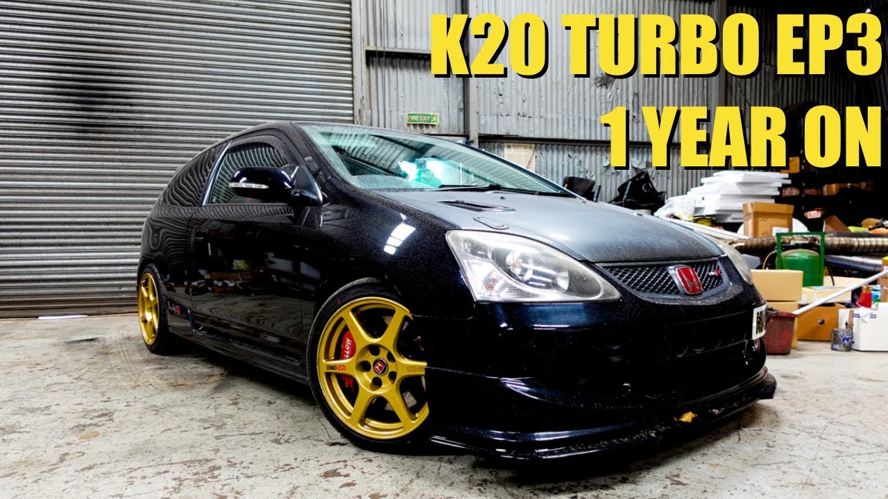 K20 EP3 Type R Turbo - 1 Year on
