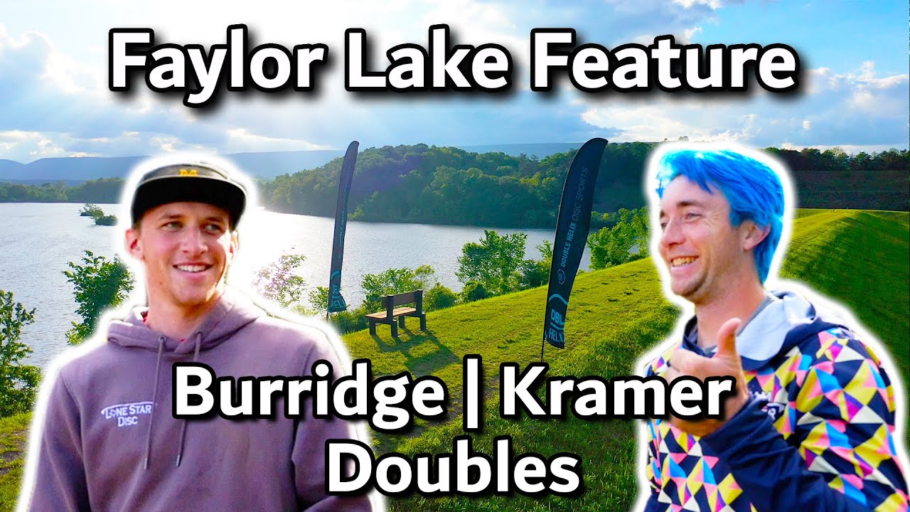 Burridge, Kramer | Doubles vs College Triples | Faylor Lake | HyzerMedia