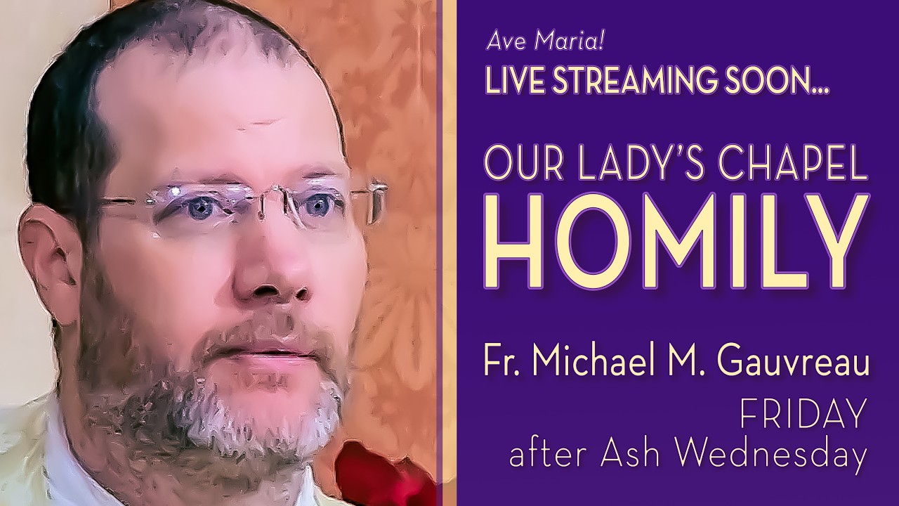 Friday after Ash Wednesday - February 20, 2026 - OLC HOMILY