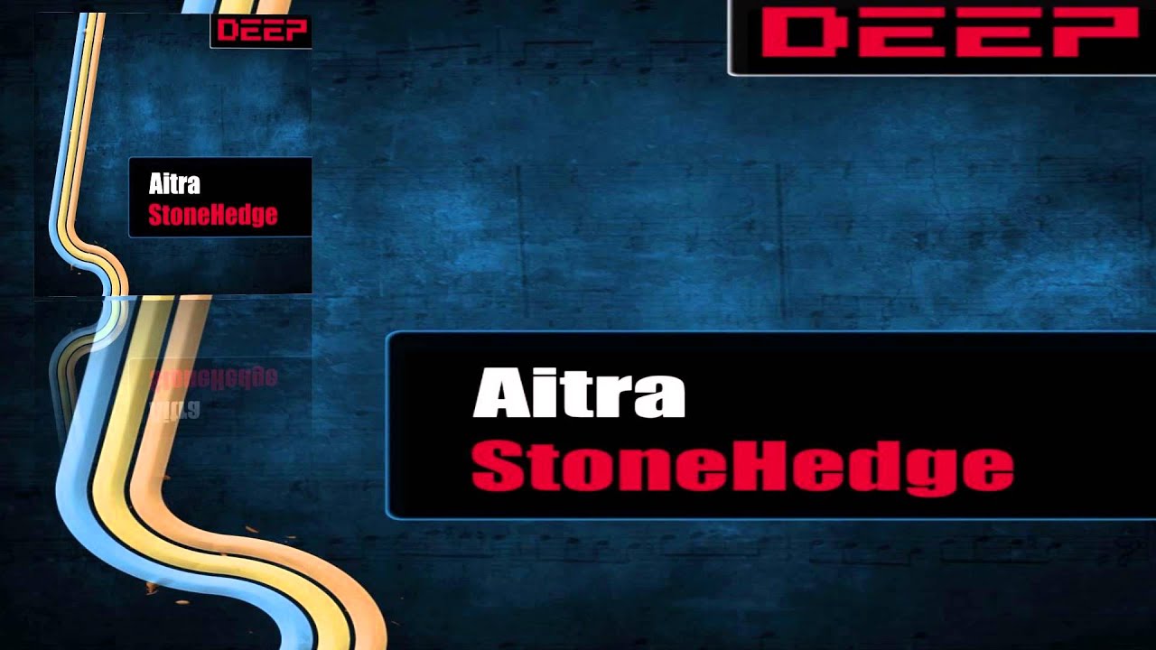 Aitra - StoneHedge (Tranceangel Techlifting Remix)