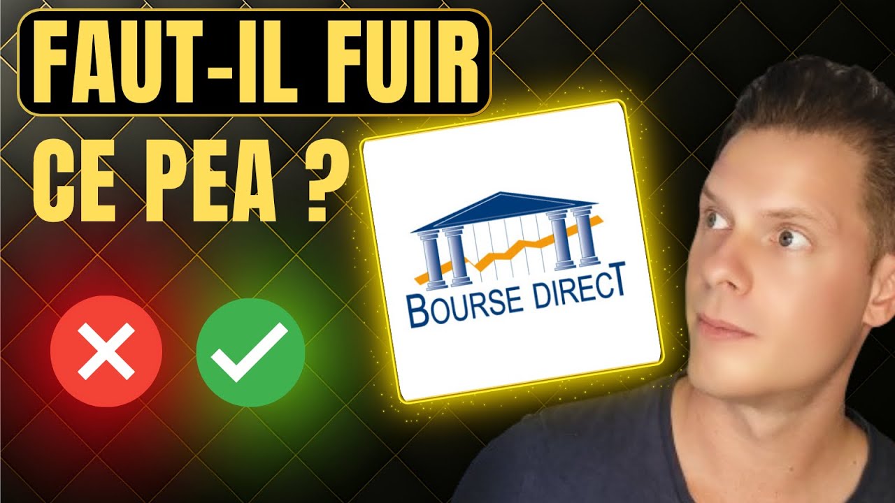 N&rsquo;ouvre pas un PEA Bourse Direct avant d&rsquo;avoir vu &ccedil;a !