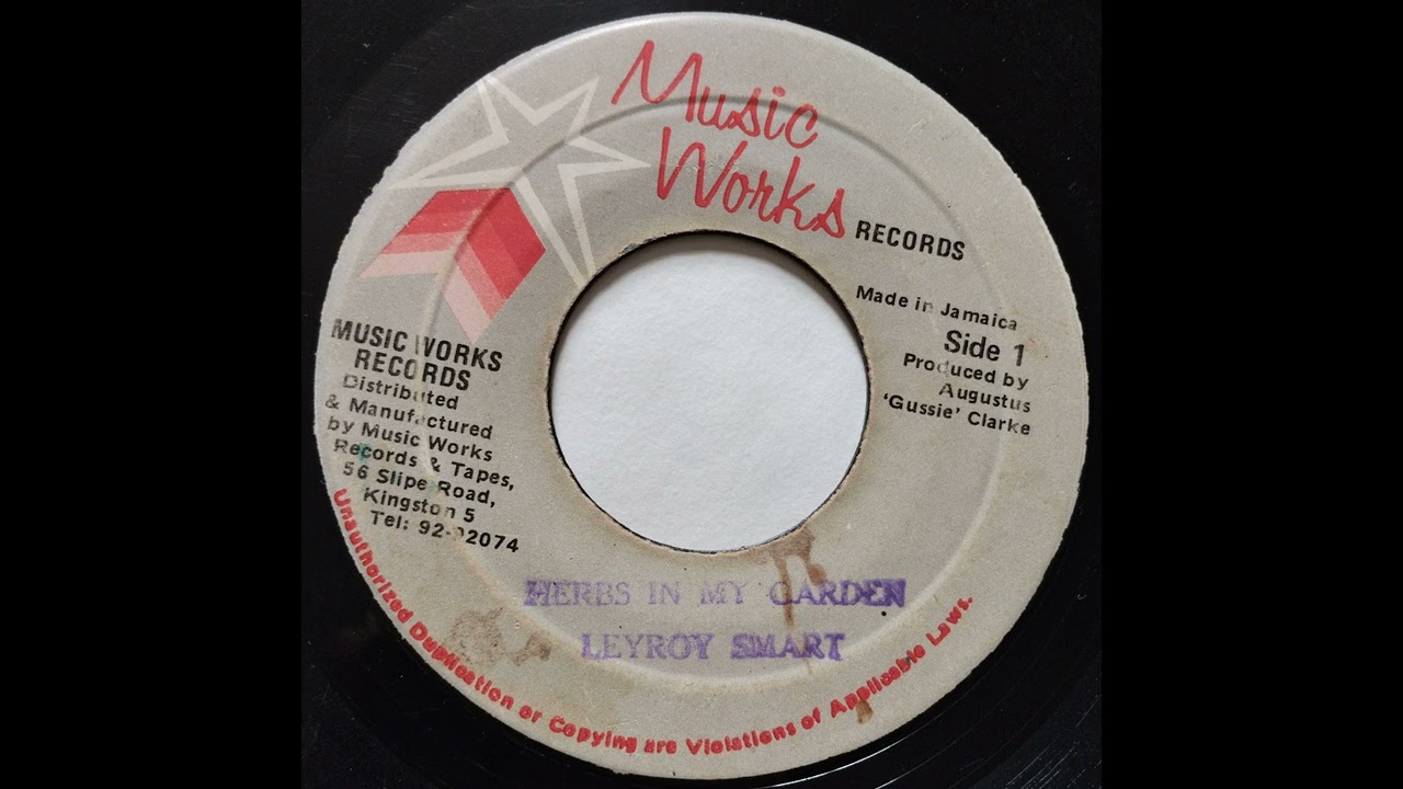 Leroy Smart - Herbs In My Garden / Music Works