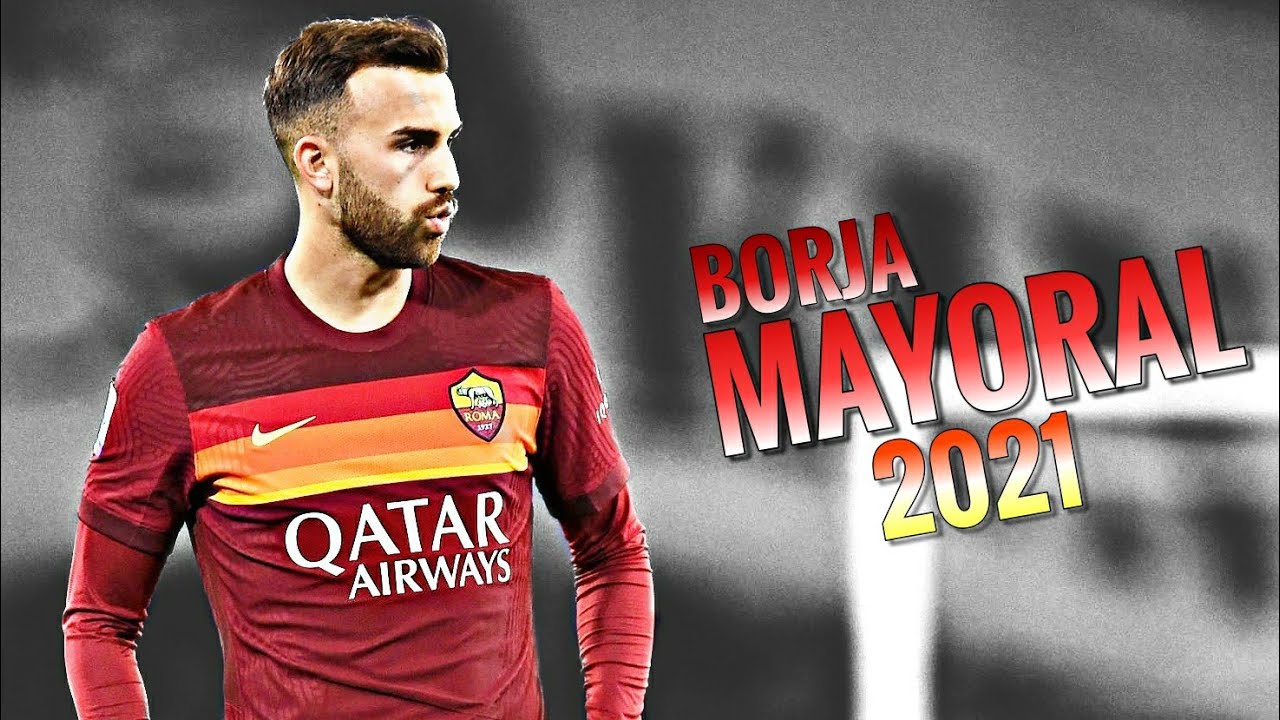 Borja Mayoral ► New Skills & Goals 2021