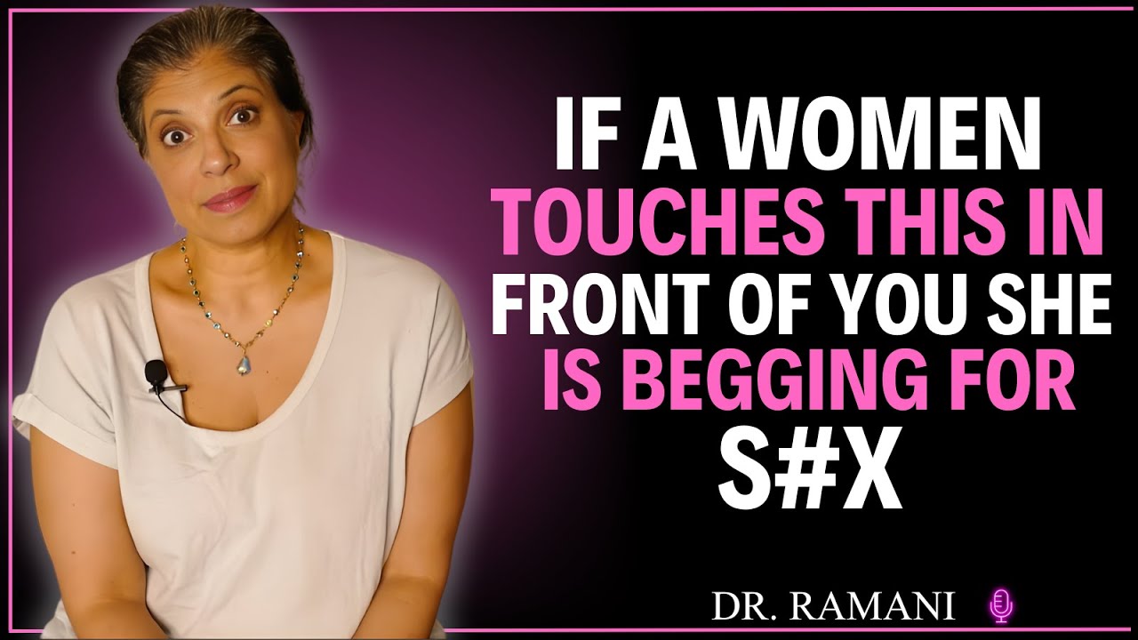 Psychology of Attraction If She Touches This Spot, She’s Secretly Craving You || Dr Ramani