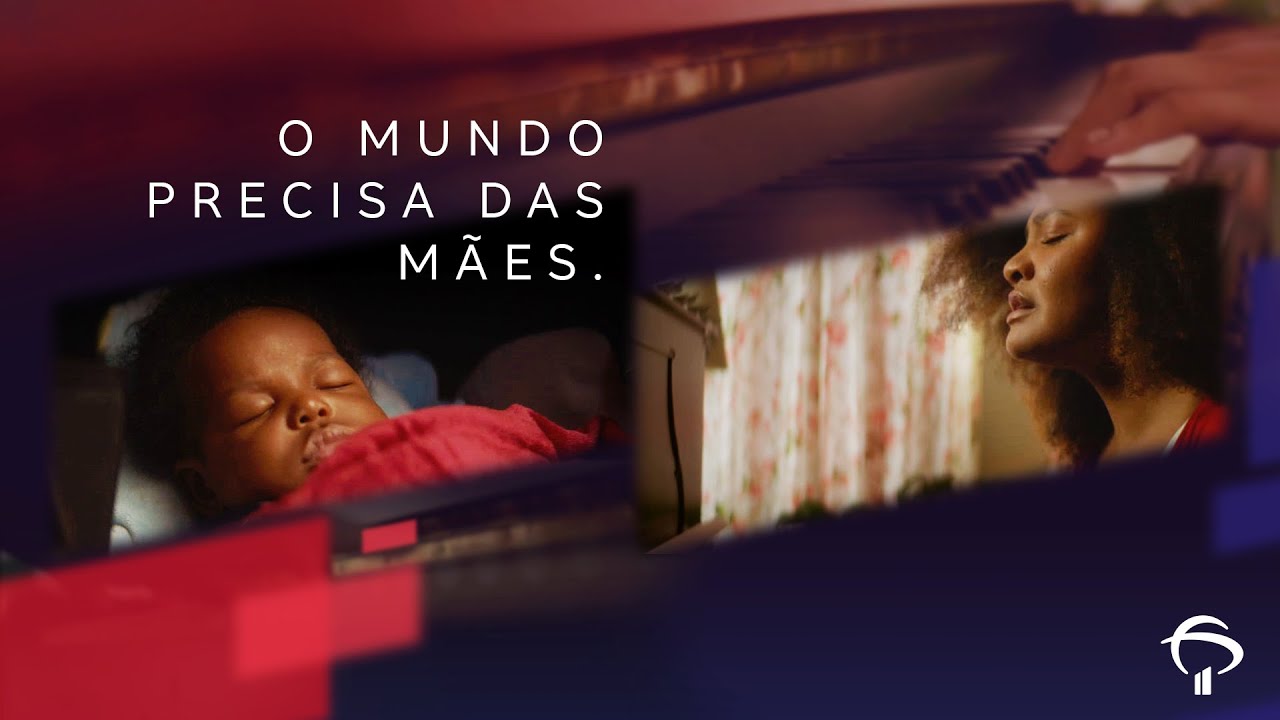 Para as mães, toda empatia do mundo. 
