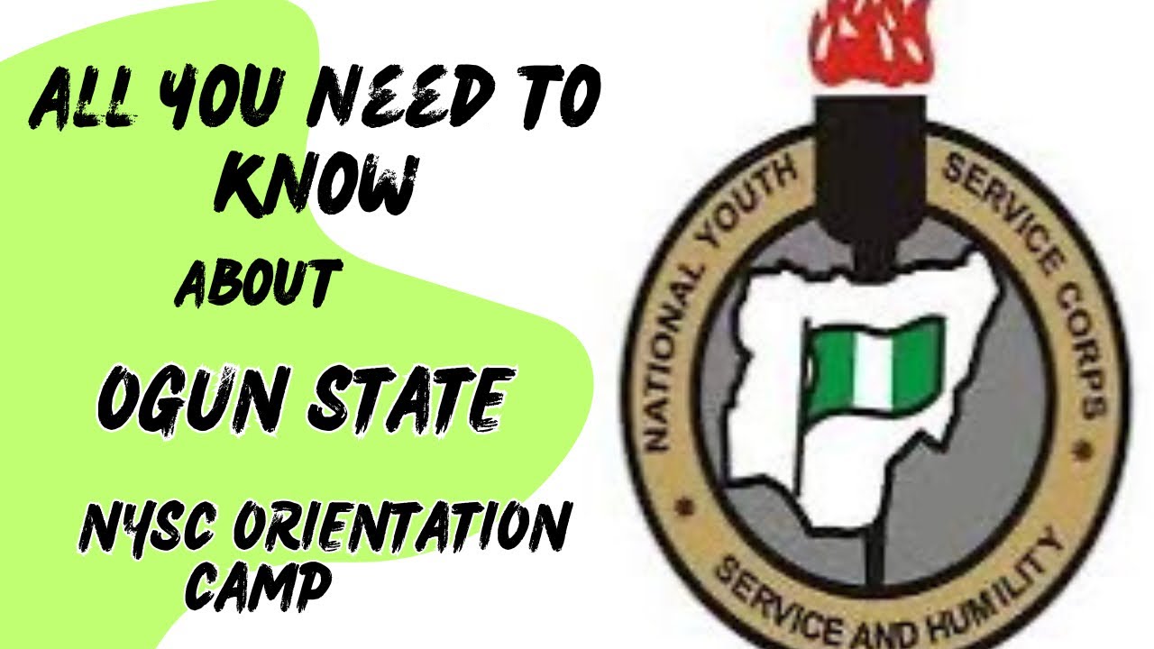 All you need to knwo about NYSC Ogun state orientation camp.