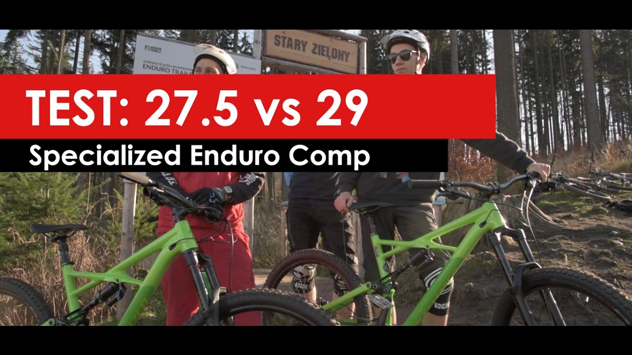Test MTB.pl: Co jest szybsze 27.5 czy 29?