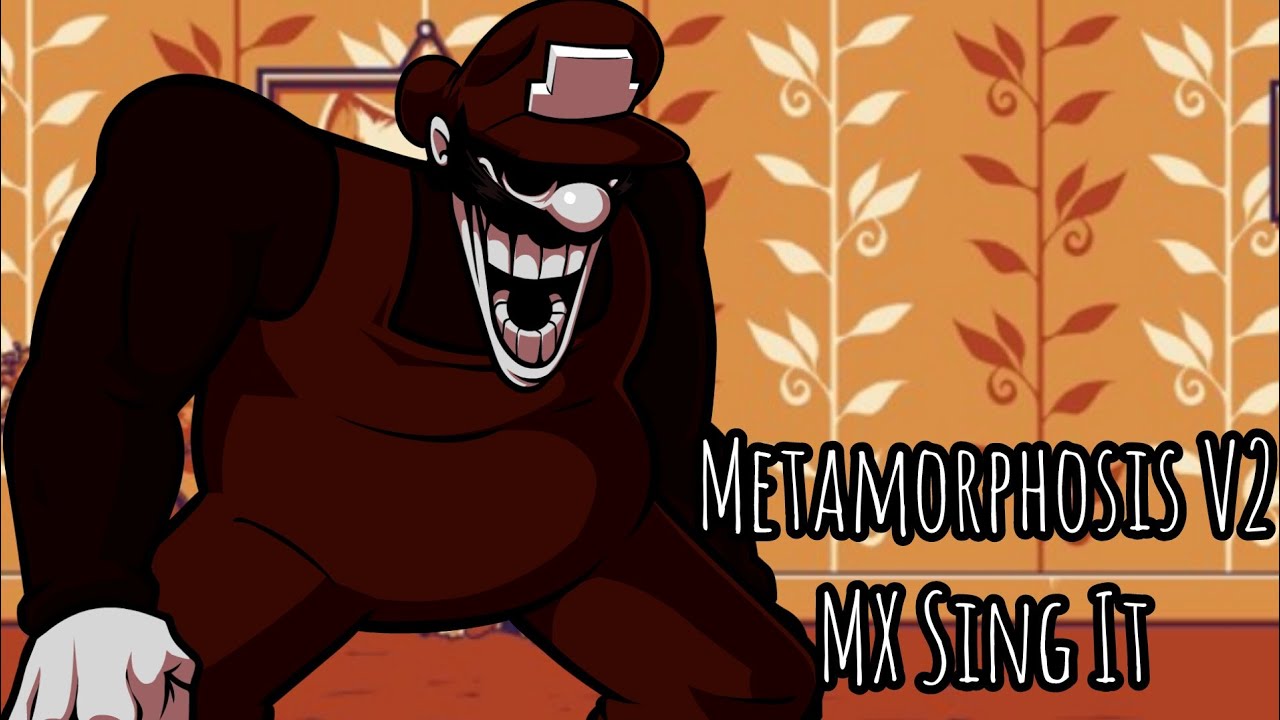 Metamorphosis V2:(MX Sing It) 🎶🎵Friday Night Funkin🎵🎶