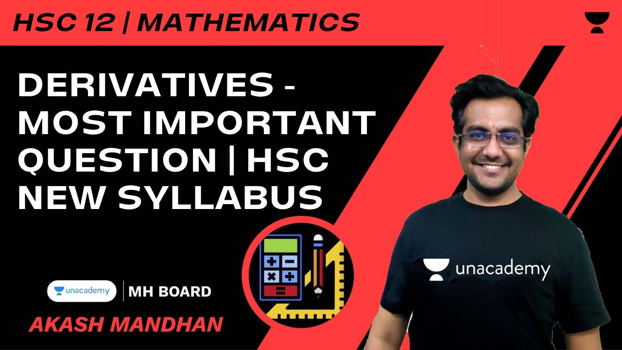 Derivatives - Most Important Question | HSC New Syllabus | HSC 12 | Math | Akash Mandhan