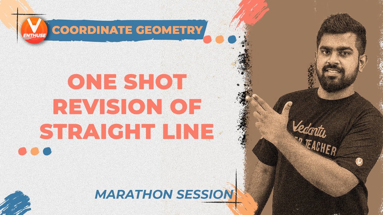 Coordinate Geometry L-1 | One Shot Revision of Straight Line (#1) | JEE Marathon 2021 | Vedantu JEE