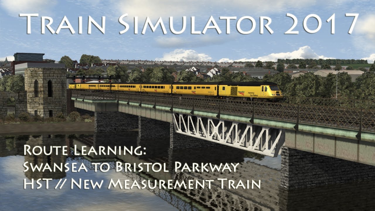 Train Simulator 2017 - Route Learning: Swansea to Bristol Parkway (HST//Measurement Train)