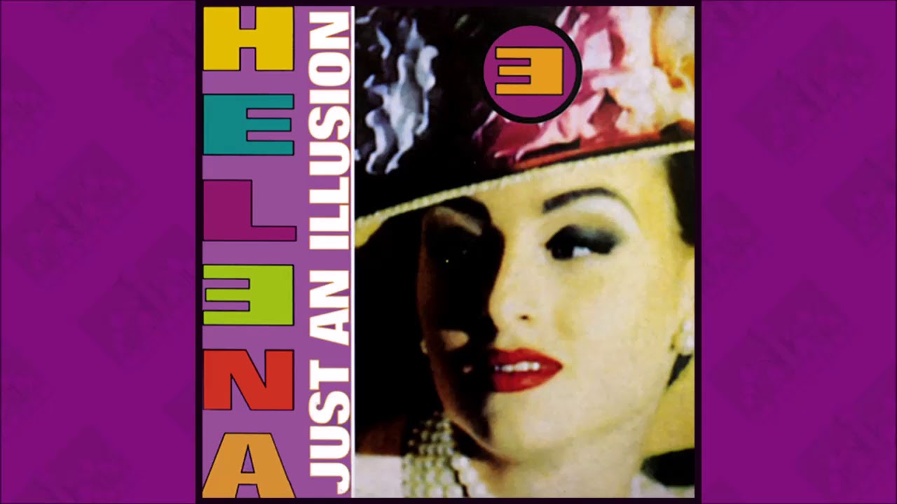Helena - Just An Illusion (1992)
