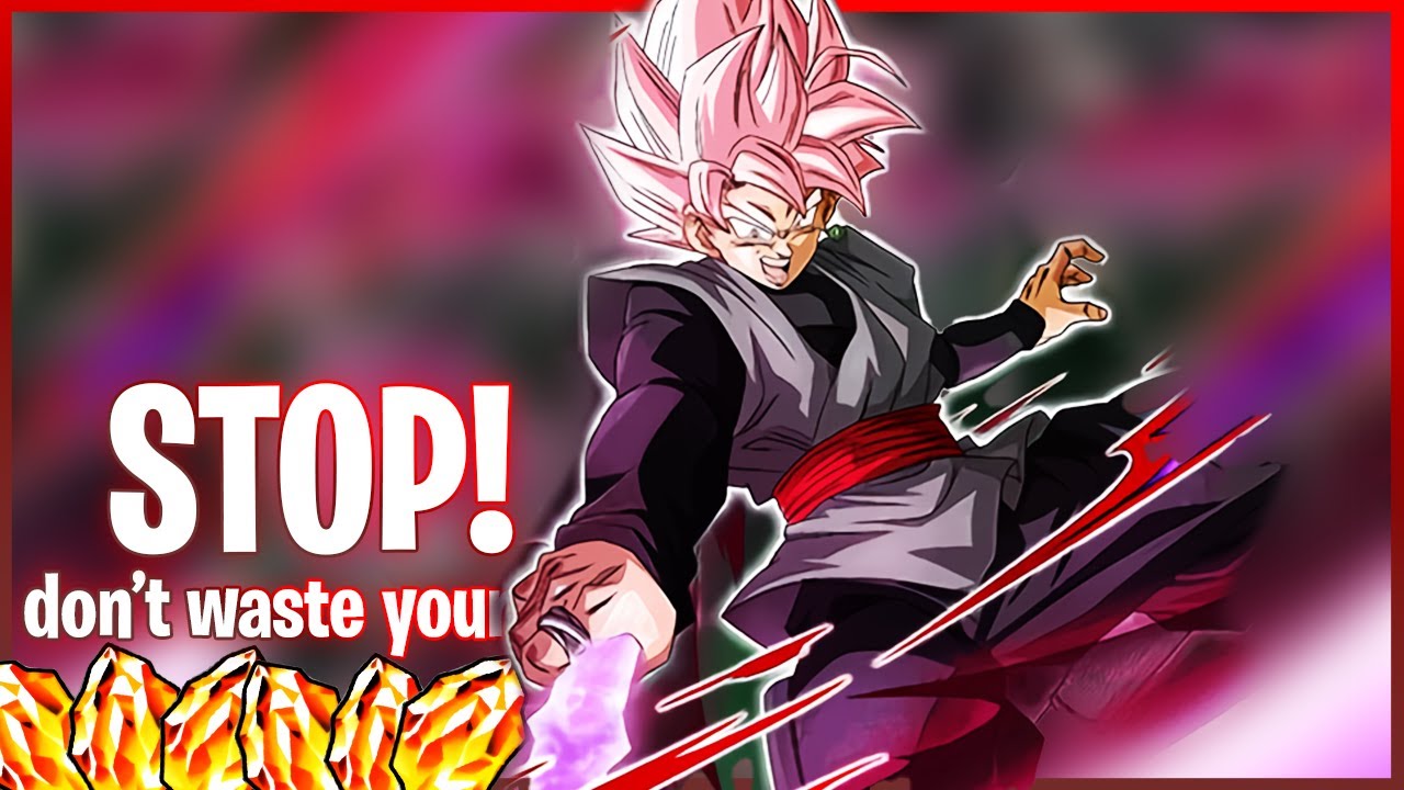 STOP! DO NOT spend your stones on GLOBAL EXLUSIVE PHY Goku Black Rose!