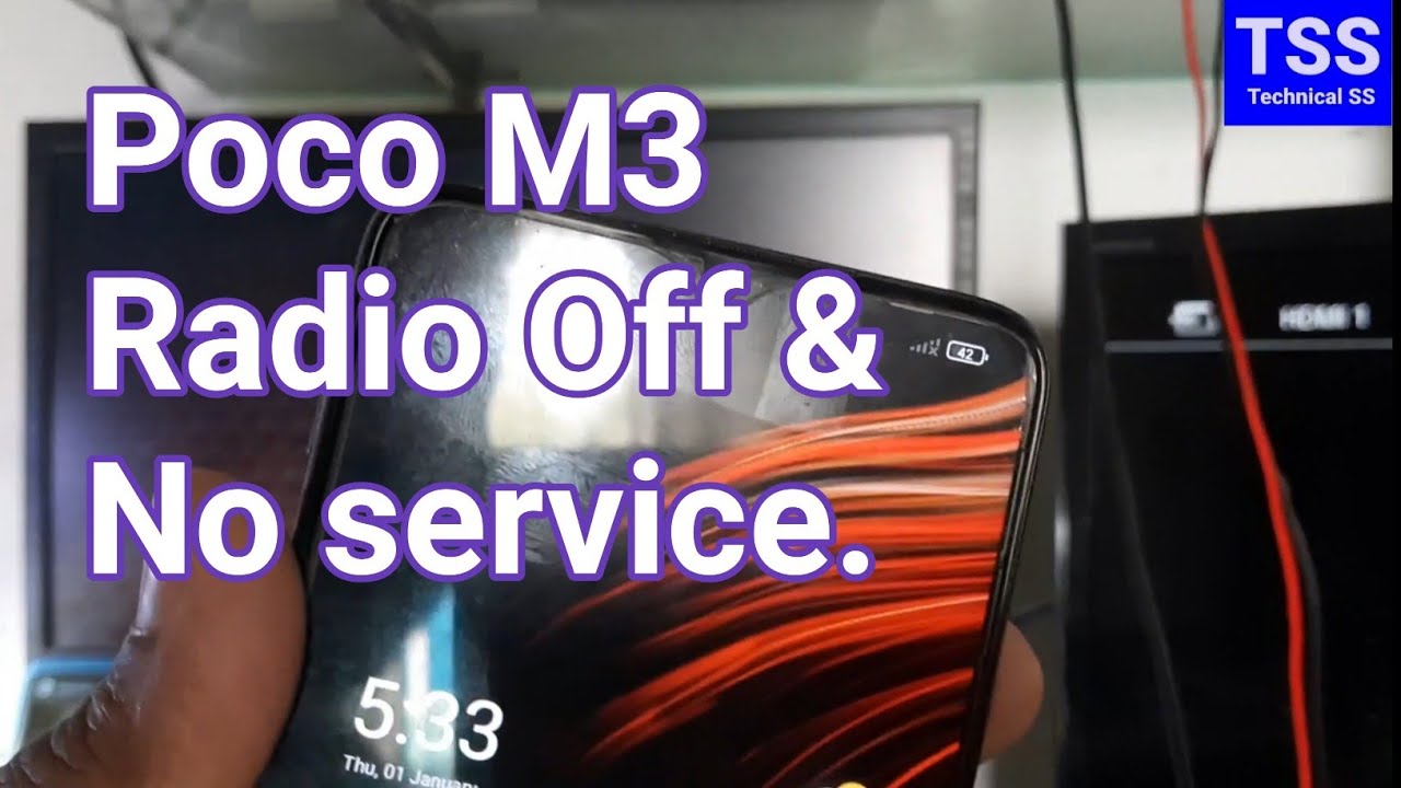 Poco M3 Radio Off & No service.