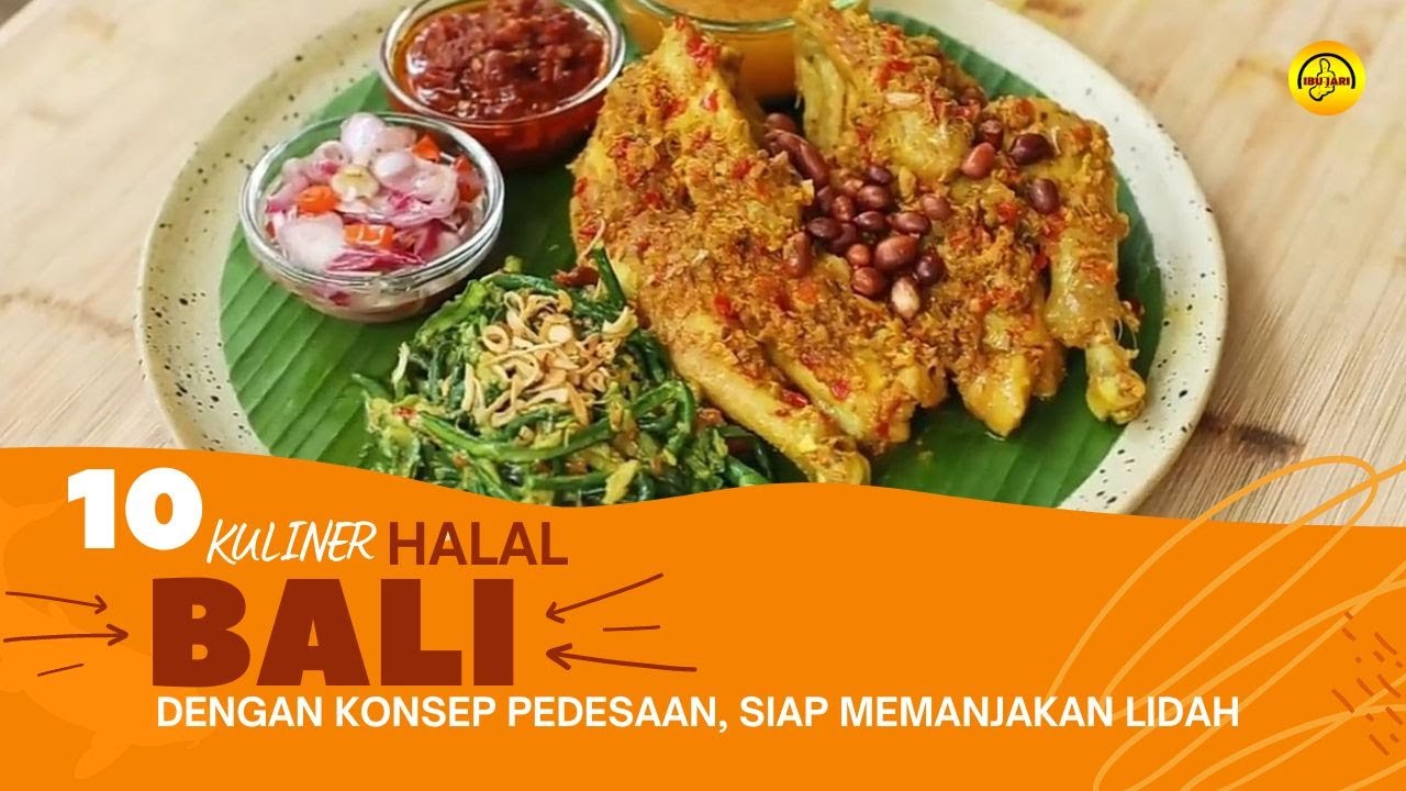 10 KULINER HALAL BALI , Paling Populer Siap memanjakan lidah.